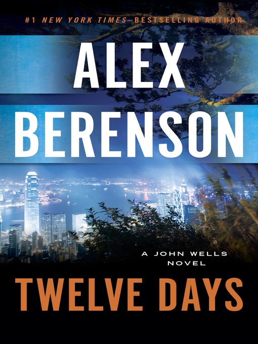 Title details for Twelve Days by Alex Berenson - Wait list